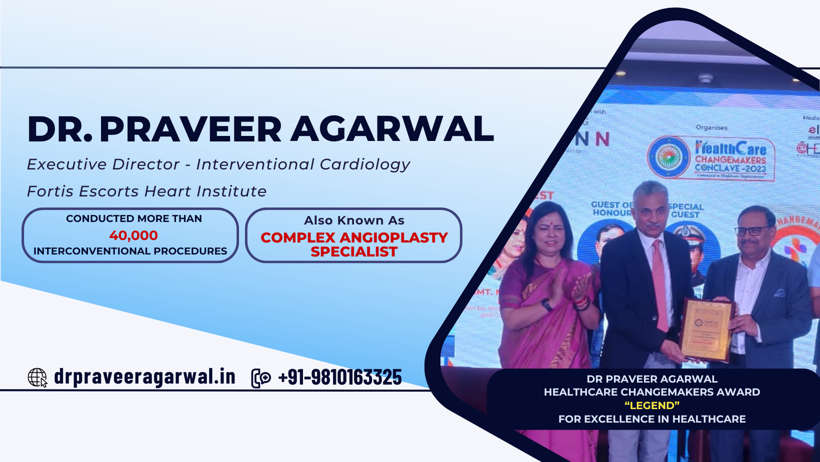 Dr Praveer Agarwal - Executive Director - Interventional Cardiology